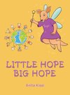 Little Hope Big Hope