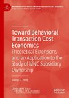 Toward Behavioral Transaction Cost Economics