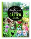 Mein Sach- und Mach-Garten-Buch