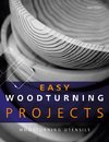 Easy Woodturning Projects