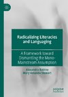 Radicalizing  Literacies and Languaging