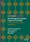 Identifying the Complex Causes of Civil War