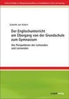 Der Englischunterricht am Übergang von der Grundschule zum Gymnasium