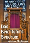 Das Beichtstuhl-Syndrom