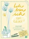 Ich bin ich - ein Glück!