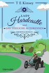 Lady Hardcastle und das tödliche Autorennen