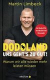 Dodoland - Uns geht's zu gut!