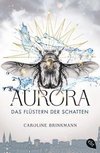 Aurora - Das Flüstern der Schatten