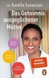 Das Geheimnis ausgeglichener Mütter