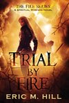 Trial By Fire