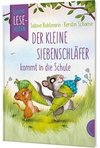 Kleine Lesehelden: Der kleine Siebenschläfer kommt in die Schule