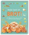 Heute back ich ... Brot!