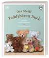 Das Steiff Teddybären Buch