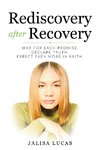 Rediscovery after Recovery