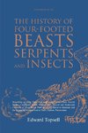 The History of Four-Footed Beasts, Serpents and Insects Vol. II of III