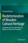 Biodeterioration of Wooden Cultural Heritage