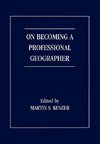 On Becoming a Professional Geographer