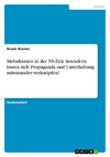 Melodramen in der NS-Zeit. Inwiefern lassen sich Propaganda und Unterhaltung miteinander verknüpfen?