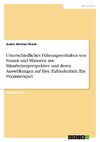 Unterschiedliches Führungsverhalten von Frauen und  Männern aus Mitarbeiterperspektive und deren  Auswirkungen auf Ihre Zufriedenheit. Ein Praxisbeispiel