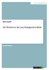 Der Wandel in der psychologischen Ethik