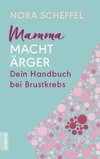 Mamma macht Ärger