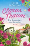 Die Schwestern vom Rosenhof. Claras Traum