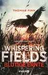 Whispering Fields - Blutige Ernte