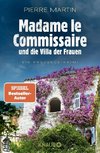 Madame le Commissaire und die Villa der Frauen