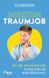 Mission Traumjob