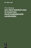 Die Meisterprüfung im Elektro-Maschinenbauer-Handwerk