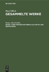 Gesammelte Werke, Band 7, Der Protestantismus als Kritik und Gestaltung