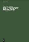 Die Strohstoff-Fabrikation