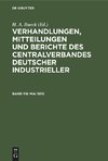 Verhandlungen, Mitteilungen und Berichte des Centralverbandes Deutscher Industrieller, Band 118, Mai 1910