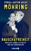 Rausch und Freiheit