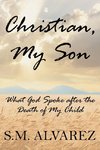 Christian, My Son