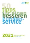 50 TIPPS FÜR EINEN BESSEREN KUNDENSERVICE - BAND 8