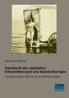 Handbuch der speziellen Klimatotherapie und Balneotherapie