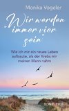 Wir werden immer vier sein