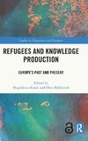 Refugees and Knowledge Production