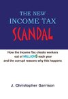 The New Income Tax Scandal