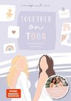 Together on Tour. Eine regenbogenbunte Reise