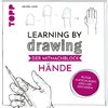 Learning by Drawing - Der Mitmachblock - Hände