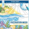 Colorful Secrets - Faszination Meer (Ausmalen auf Zauberpapier)