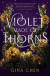 Violet Made of Thorns