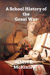 A School History of the Great War