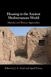 Housing in the Ancient Mediterranean World