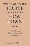 Welcome to the People of a Pretty How Town