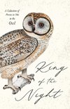 King of the Night - A Collection of Poems in Ode to the Owl