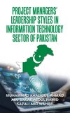 Project Managers' Leadership Styles  in Information Technology Sector of Pakistan