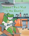 Robbie's First Visit to the Dentist